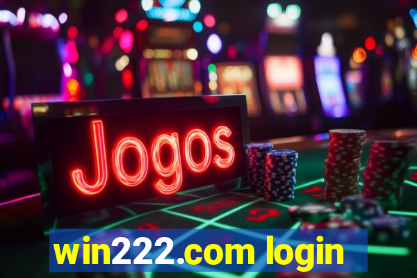 win222.com login